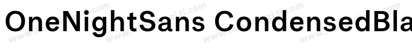 OneNightSans CondensedBlack字体转换
